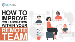 how to improve collaboration within your remote team
